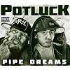 Pipe Dreams