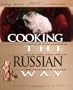 Cooking The Russian Way
