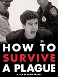 How to Survive a Plague
