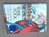 The wise fool
