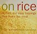 Books : On Rice: 60 Fast and Easy Toppings That Make the Meal [Paperback]