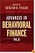 Advances in Behavioral Finance, Volume II (The Roundtable Series in Behavioral Economics)