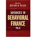 Advances in Behavioral Finance, Volume II: 2 (Roundtable Series in Behavioral Economics)