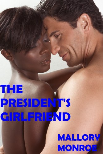 THE PRESIDENT'S GIRLFRIEND