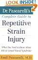 Dr. Pascarelli's Complete Guide to Repetitive Strain Injury: What You Need to Know about RSI and Carpal Tunnel Syndrome