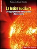 La fusion nucl�aire : Un espoir pour une �nergie propre et in�puisable