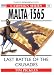 Malta 1565: Last Battle Of The Crusades (Campaign)