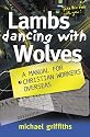 Lambs Dancing with Wolves