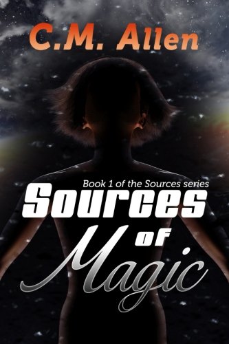 Sources of Magic (The Sources Series) (Volume 1)