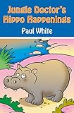 Jungle Doctor's hippo happenings