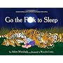 Go the Fuck to Sleep von Adam Mansbach
