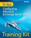 MCTS Self-Paced Training Kit (Exam 70-662): Configuring Microsoft Exchange Server 2010 Book/CD Package (Pro-Certification)