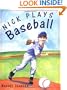 Nick Plays Baseball