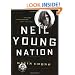 Neil Young Nation: A Quest, an Obsession (and a True Story)