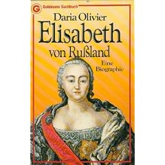 Elisabeth von Ru�land. Eine Biographie.