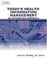 Today's Health Information Management: An Integrated Approach