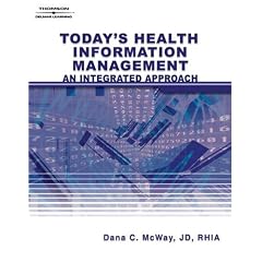 Today's Health Information Management: An Integrated Approach