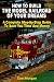How To Build The Model Railroad Of Your Dreams (Revised)