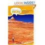 Hiking from Here to WOW: Utah Canyon Country (Wow Series)