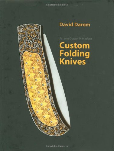 Art and Design in Modern Custom Folding Knives