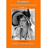 The Actors: Rare Films Of Gloria Swanson Vol.2