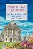 Produkt-Bild: Der Tod kommt rasch in Oxford: Ein Kate-Ivory-Krimi