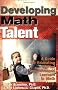 Developing Math Talent: A Guide for Educating Gifted and Advanced Learners in Math