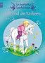 Lilli und das Einhorn/ Zauberhafte Geschichten Bd. 2