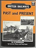 British railways past and present. No.15, Oxfordshire