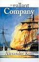 In Gallant Company (Richard Bolitho Novels, No. 3) (The Bolitho Novels) (Vol 3)