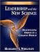 Leadership and the New Science: Discovering Order in a Chaotic World Revised