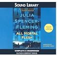  All Mortal Flesh (Clare Fergusson Russ Van Alstyne Mysteries)  by Julia Spencer-Fleming and Suzanne Toren