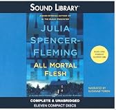All Mortal Flesh: A Clare Fergusson and Russ Van Alstyne Mystery (Clare Fergusson/Russ Van Alstyne Mysteries)