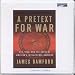 A Pretext for War