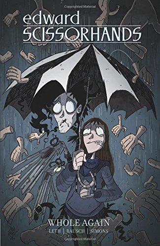 edward scissorhands volume 2 whole again edward scissorhands tp