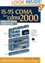IS-95 CDMA and cdma2000: Cellular/PCS Systems Implementation