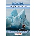 Islande, de glace et de feu