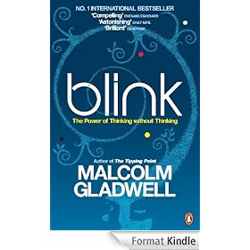 Blink: The Power of Thinking Without Thinking