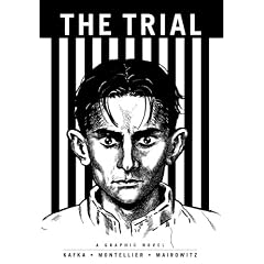 The Trial (Illustrated Classics): A Graphic Novel by David Zane Mairowitz, Franz Kafka, 