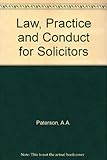 Law, practice and conduct for solicitors