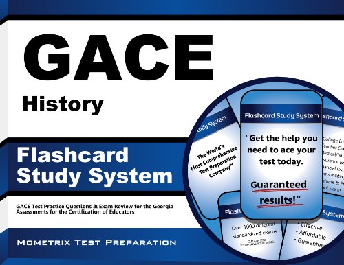 GACE History Flashcard Study System: GACE Test Practice Questions & Exam Review for the Georgia Assessments for the Certification of Educators (Cards)