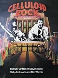 Celluloid rock : twenty years of movie rock