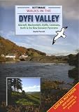 Walks in the Dyfi Valley : Aberdyfi, Machynlleth, Dylife, Cemmaes, Borth & the New Darowen Panorama