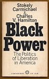 Black Power the Politics of Liberation