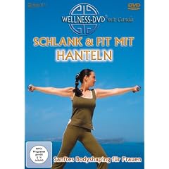 Schlank und fit mit Hanteln - Sanftes Bodyshaping f�r Frauen