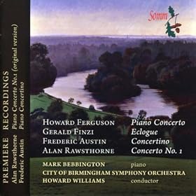 Ferguson, Finzi, Austin & Rawsthorne: Concertos