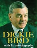 Dickie Bird: My Autobiography