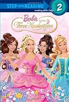 Barbie and the Three Musketeers (Step into Reading)