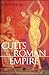 The Cults of the Roman Empire