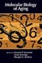 Molecular Biology of Aging (Cold Spring Harbor Monograph Series 51)